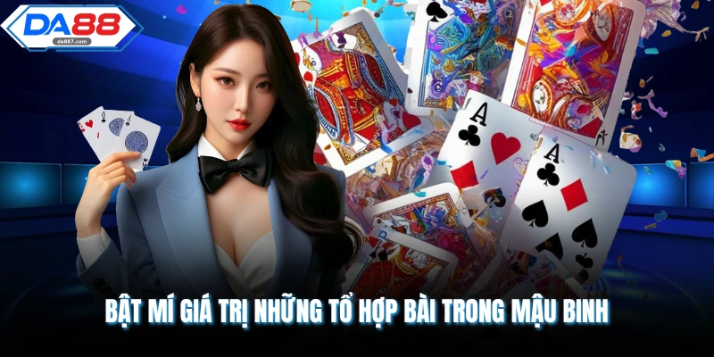 Bật mí giá trị những tổ hợp bài trong mậu binh