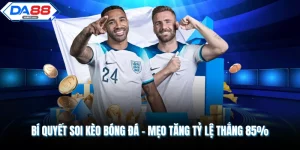 Bí Quyết Soi Kèo Bóng Đá - Mẹo Tăng Tỷ Lệ Thắng 85%