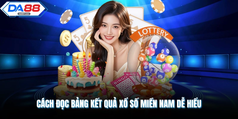 Cách đọc bảng kết quả xổ số miền nam dễ hiểu