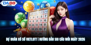 Dự Đoán Xổ Số Vietlott | Hướng Dẫn Soi Cầu Chuẩn 100%
