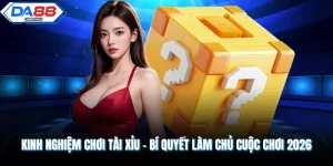 Kinh Nghiệm Chơi Tài Xỉu - Bí Quyết Làm Chủ Cuộc Chơi 2026