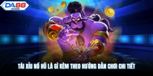 Tài Xỉu Nổ Hũ Là Gì Kèm Theo Hướng Dẫn Chơi Chi Tiết